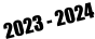 2023 - 2024