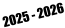 2025 - 2026